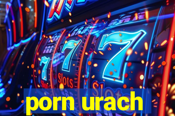 porn urach